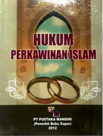 Hukum perkawinan Islam / Mulati ; penyunting : Zaenal Arifin