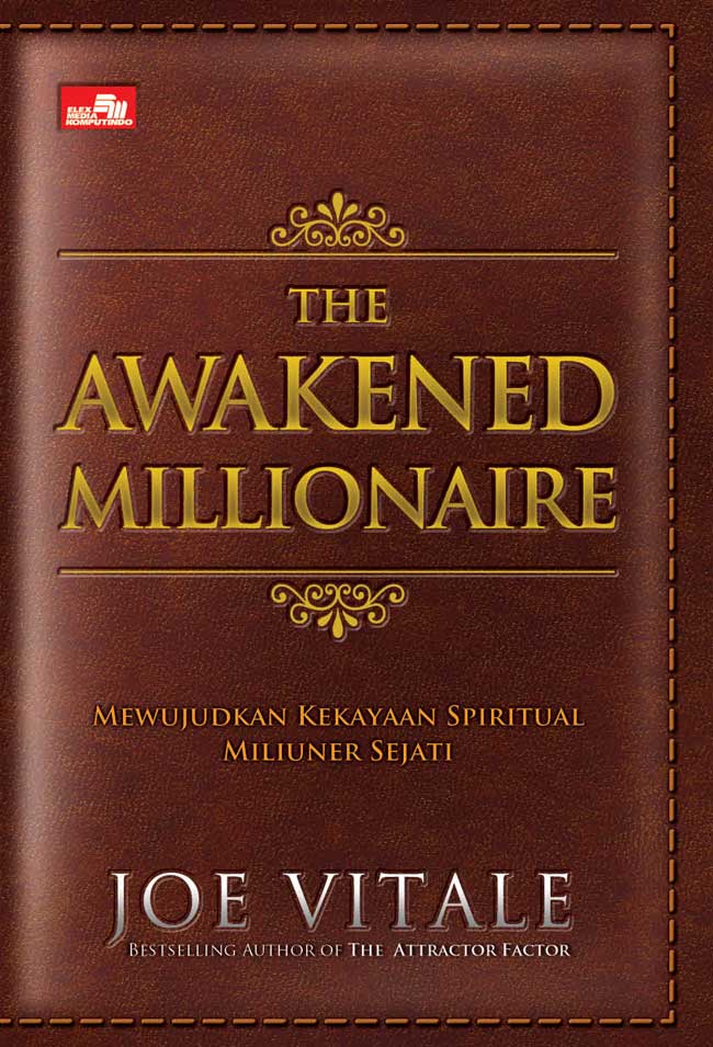 The Awakened Millionaire : a manifesto for the spiritual wealth movement