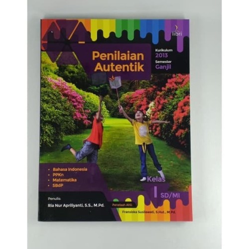 Penilaian Autentik kurikulum 2013 kelas 1 SD/MI semester ganjil