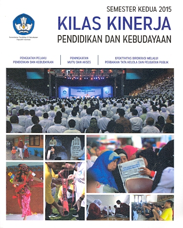 Semester Kedua 2015 Kilas Kinerja Pendidikan dan Kebudayaan