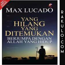 Yang hilang yang ditemukan berjumpa dengan Allah yang hidup