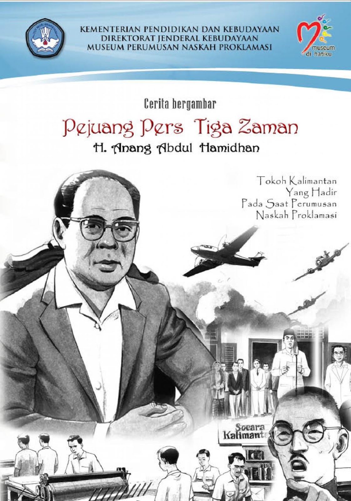 Pejuang Pers Tiga Zaman : H. Anang Abdul Hamidhan