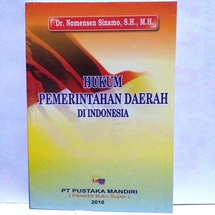 Hukum Pemerintahan Daerah di Indonesia
