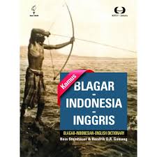 Kamus Blagar-Indonesia-Inggris; : Blagar-Indonesian-English Dictionary
