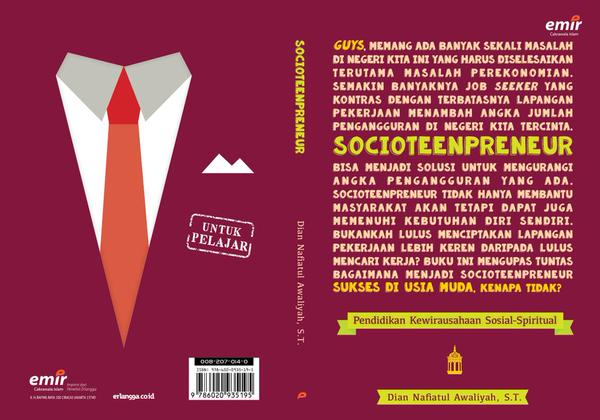 Socioteenpreneur :  pendidikan kewirausahaan sosial-spiritual untuk pelajar / Dian Nafiatul Awaliah