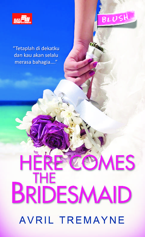 Here Comes The Bridesmaid