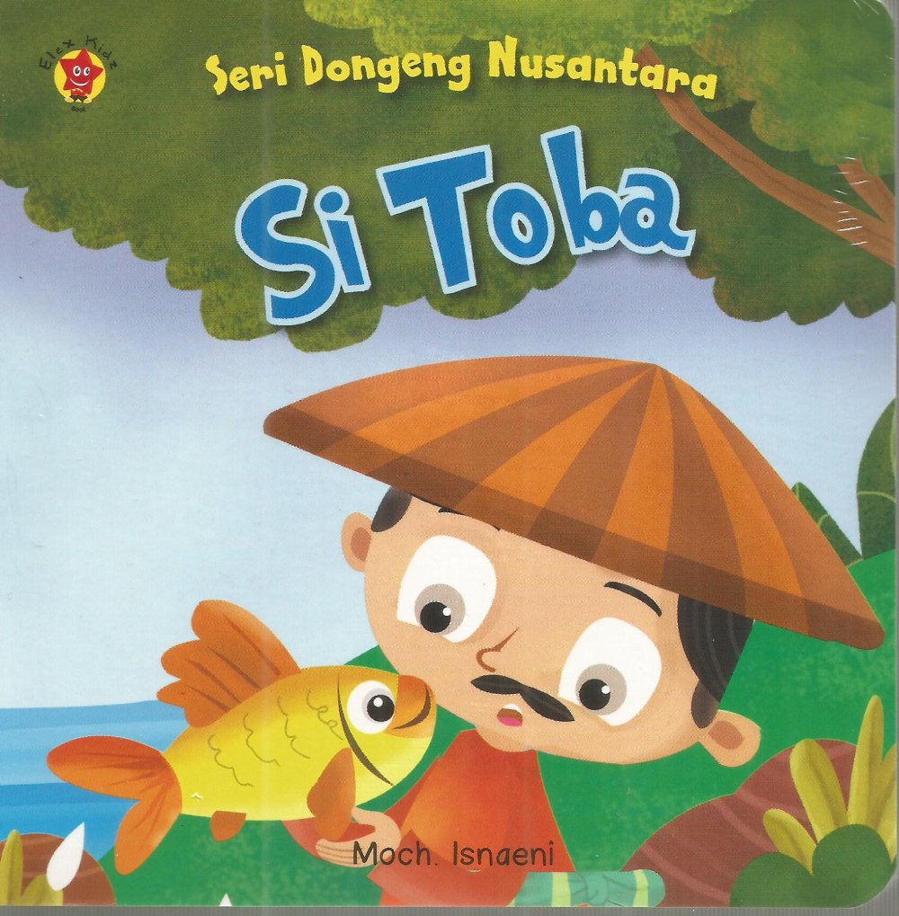 Seri Dongeng Nusantara : Si Toba