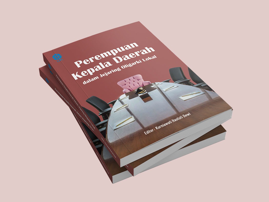 Perempuan Kepala Daerah dalam jejaring oligarki Lokal