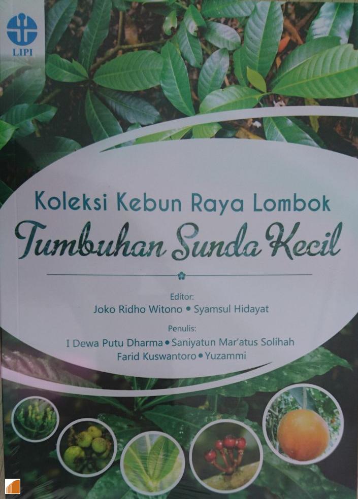 Koleksi Kebun Raya Lombok : tumbuhan Sunda kecil