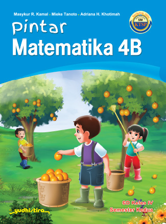 Pintar Matematika 4B : SD Kelas IV Semester Kedua