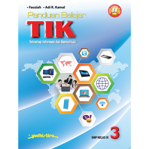 Panduan Belajar TIK 3 : SMP Kelas IX