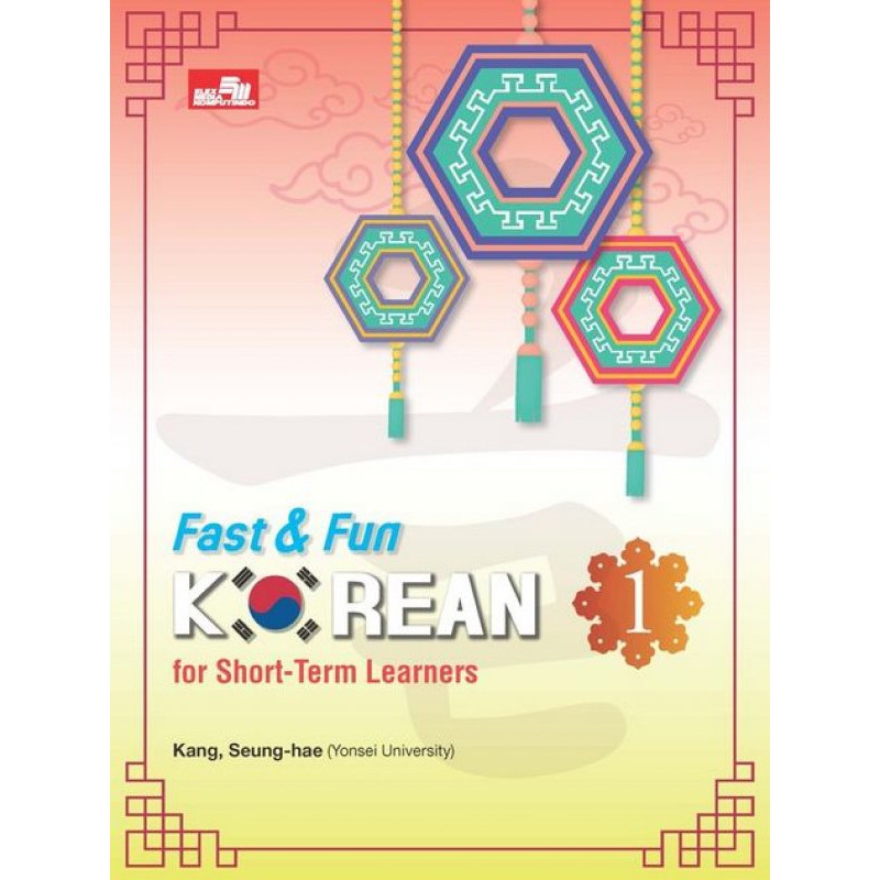 Fast & Fun Korean for Short-Term Learners 1