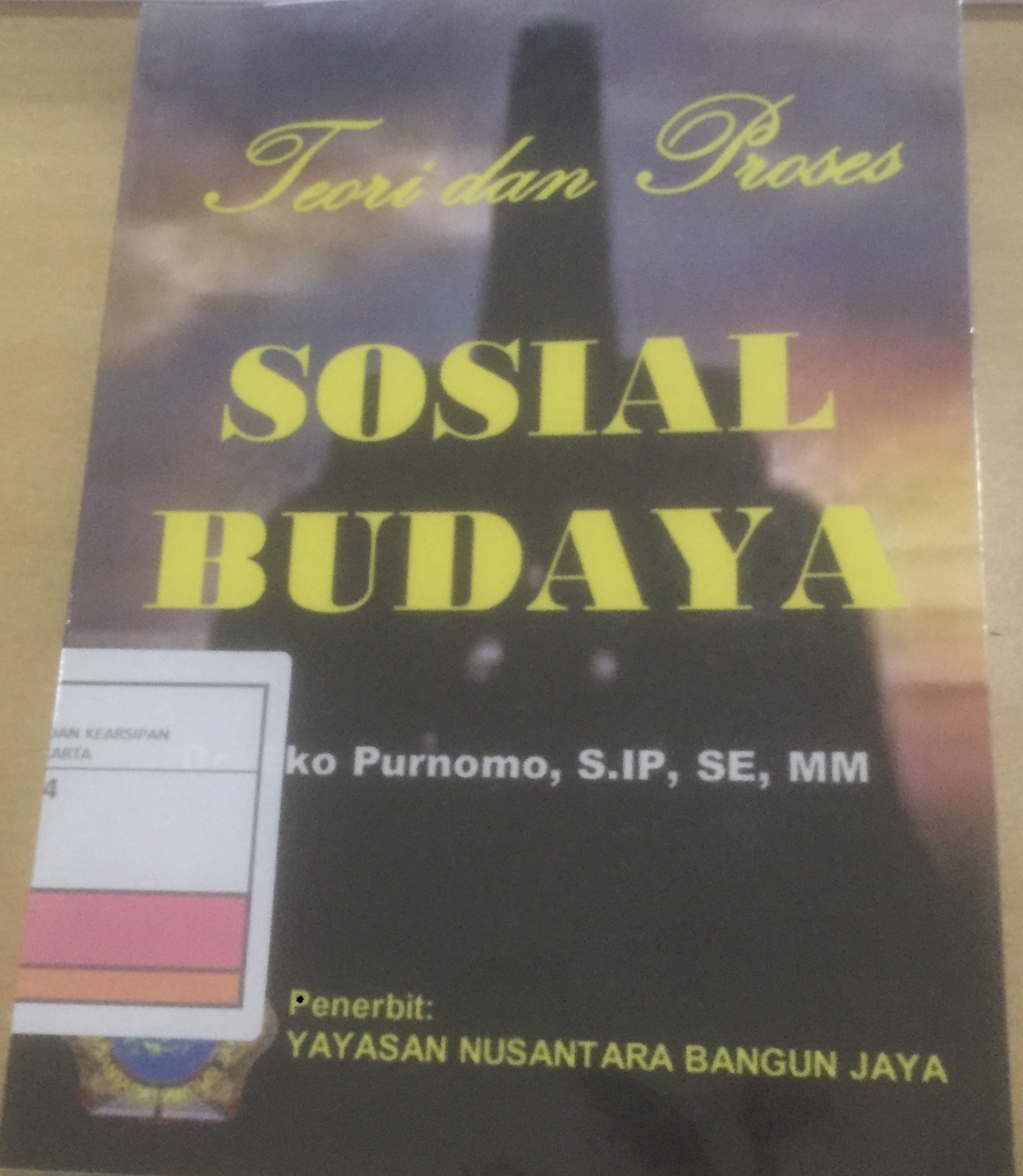 Teori dan proses Sosial dan Budaya