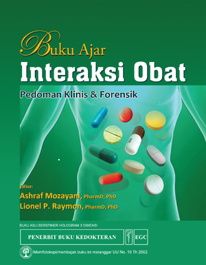 Buku Ajar Interaksi Obat : pedoman klinis dan forensik
