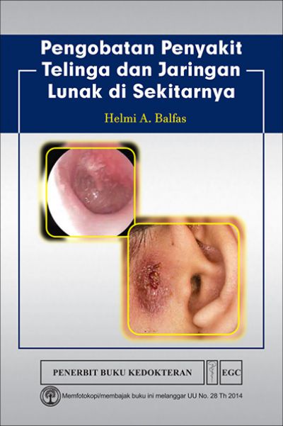 Pengobatan Penyakit Telinga dan Jaringan Lunak di Sekitarnya