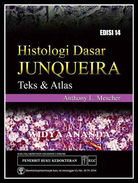 Histologi Dasar Junqueira : teks & atlas
