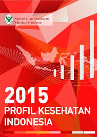 Profil Kesehatan Indonesia 2015