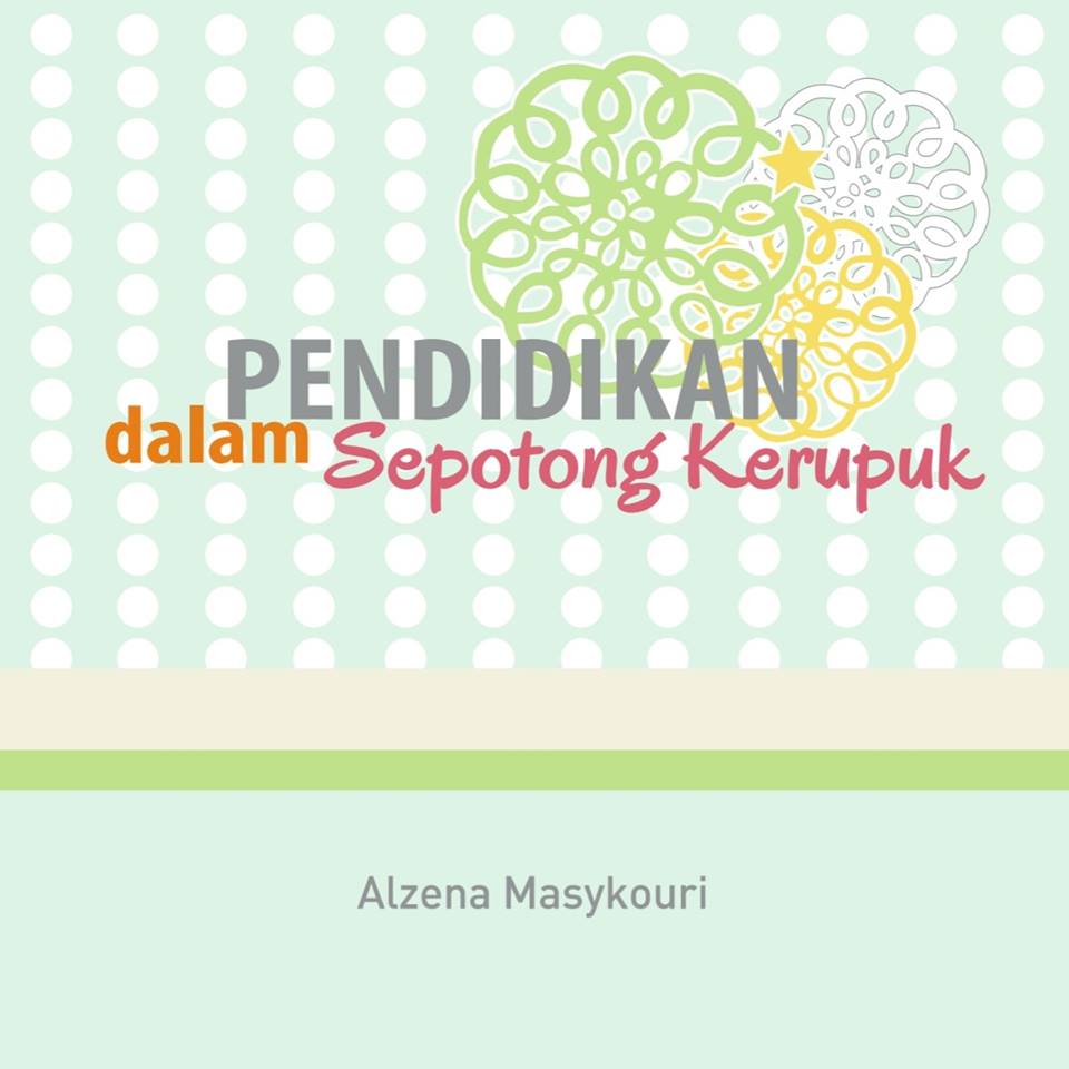 Pendidikan Dalam Sepotong Kerupuk