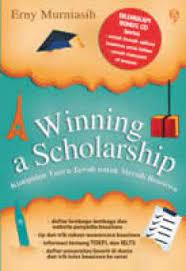 Winning A Scholarship : Kumpulan Tanya-Jawab untuk Merah Beasiswa