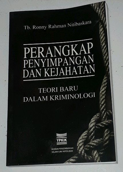 Perangkap Penyimpangan dan Kejahatan : teori baru dalam kriminologi