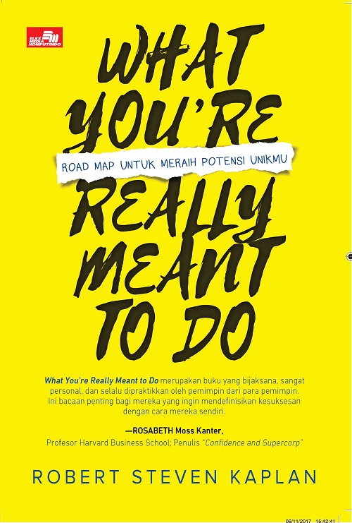 What you're really meant to do : road map untuk meraih potensi unikmu