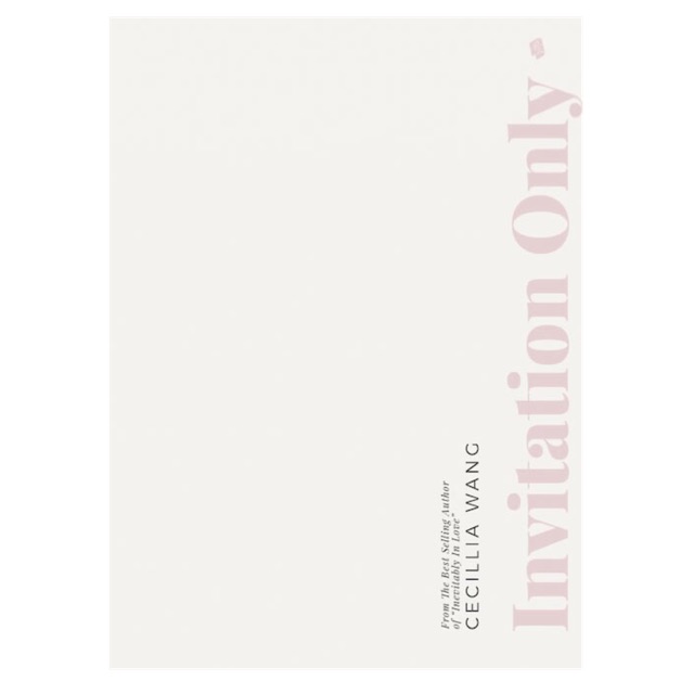 Invitation only / Cecillia Wang, penyunting; Nomena Hutauruk, penyelaras aksara; Ani Hafijah, penata letak; Bayu N.L