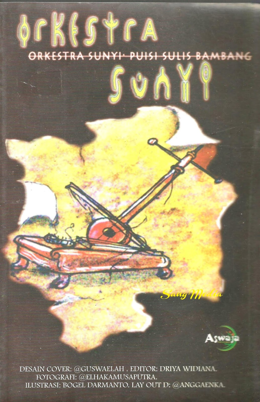 Orkestra Sunyi / Sulis Bambang