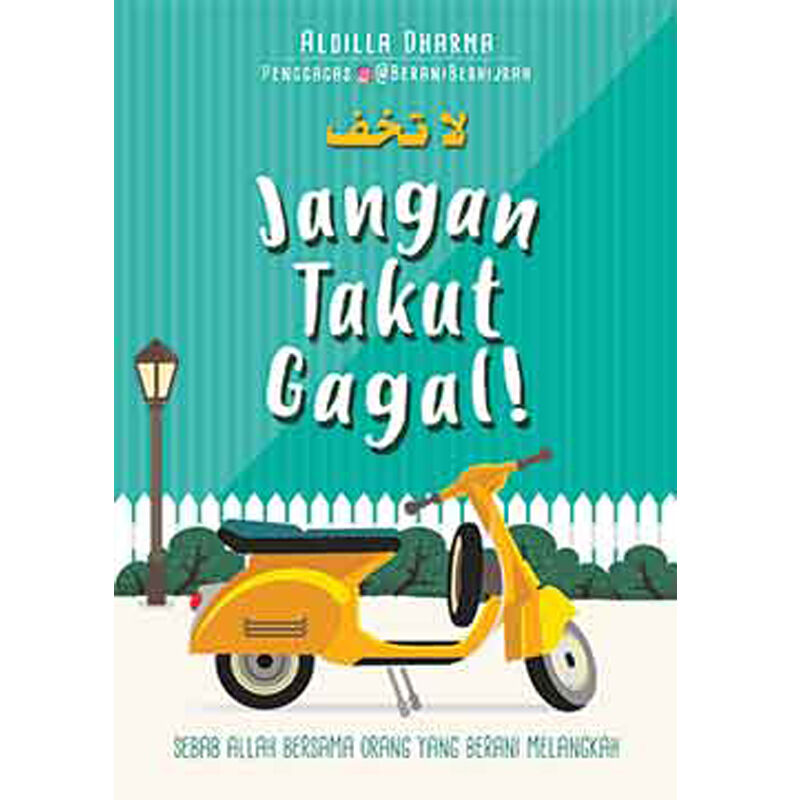 Jangan Takut Gagal!