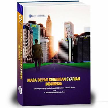 Masa Depan Keuangan Syariah Indonesia