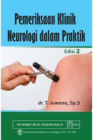Pemeriksaan Klinik Neurologi dalam Praktik