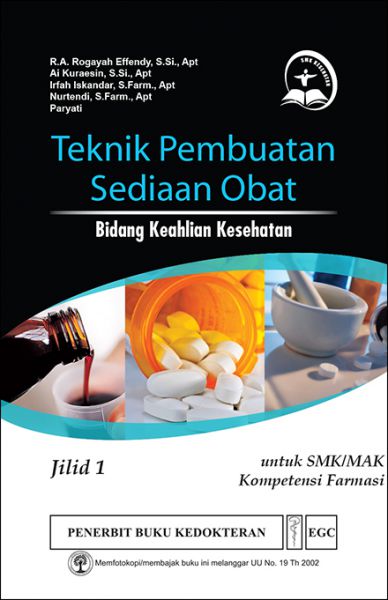 Teknik Pembuatan Sediaan Obat : Bidang Keahlian Kesehatan