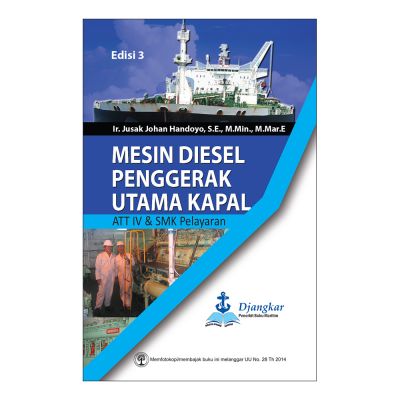 Mesin Diesel Penggerak Utama Kapal : ATT IV & SMK Pelayaran, Ed. 3