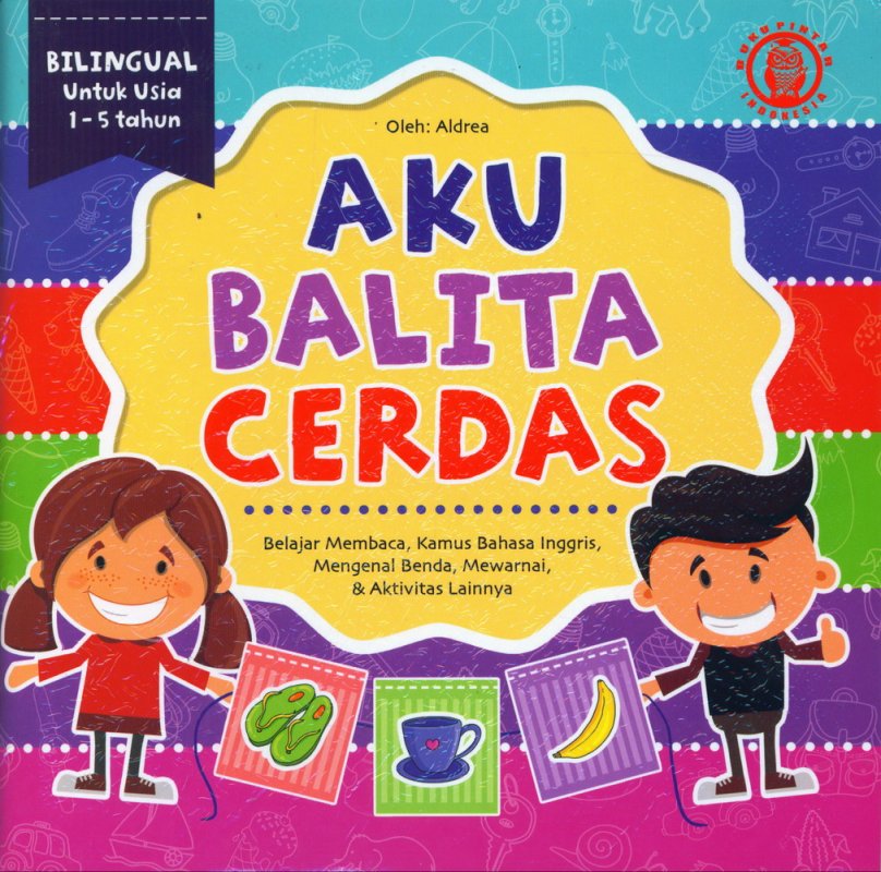 Aku Balita Cerdas / Aldrea