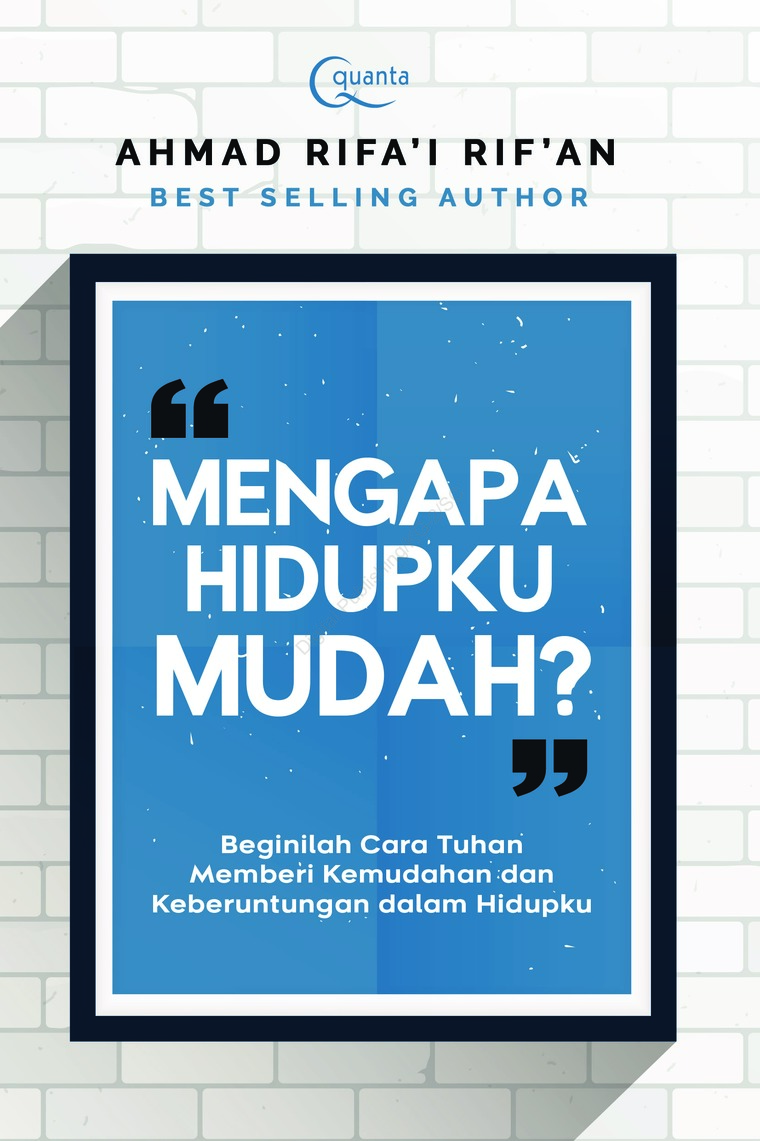 Mengapa Hidupku Mudah?
