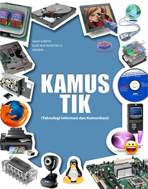 Kamus teknologi, informasi dan komunikasi