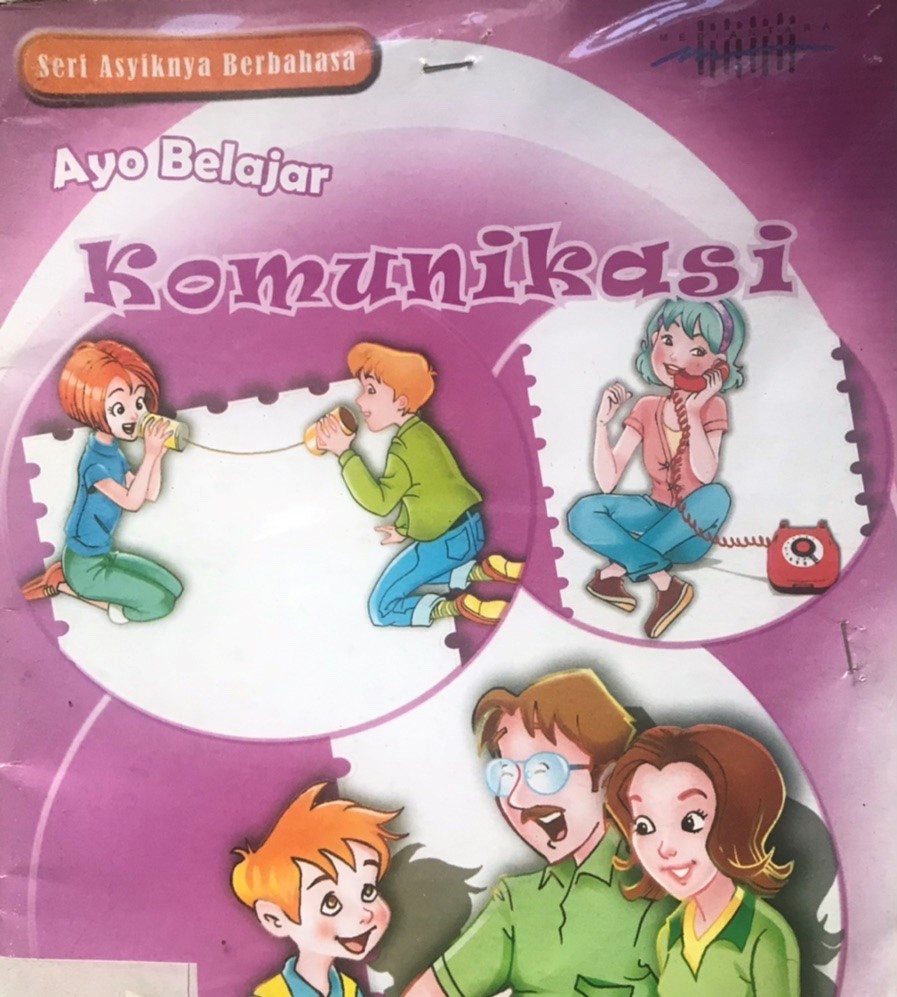 Ayo Belajar Komunikasi / Lufti Avianto