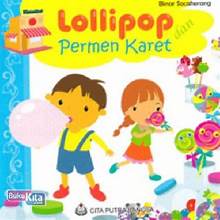 Lollipop dan Permen Karet