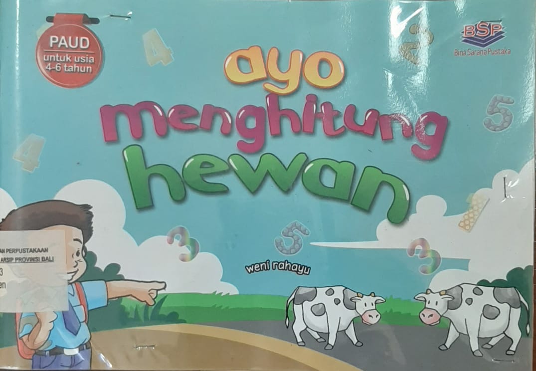 Ayo Menghitung Hewan / Weni Rahayu