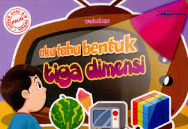 Aku Tahu Bentuk Tig Dimensi