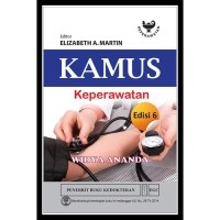 Kamus Keperawatan, Ed.6 : A Dictionary of Nursing