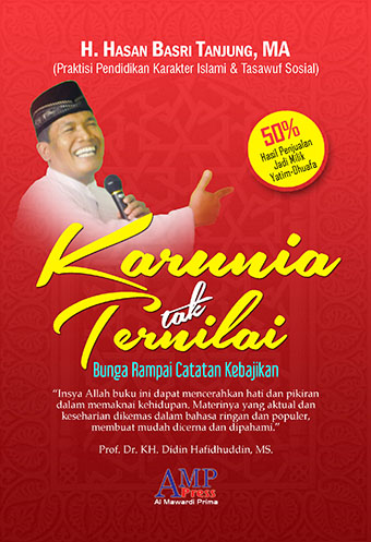 Karunia Tak Ternilai : Bunga Rampai Catatan Kebajikan