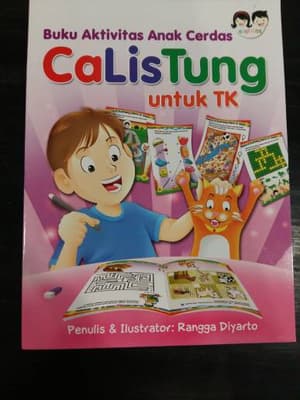 Buku Aktivitas Anak Cerdas Calistung Untuk TK / Rangga Diyarto