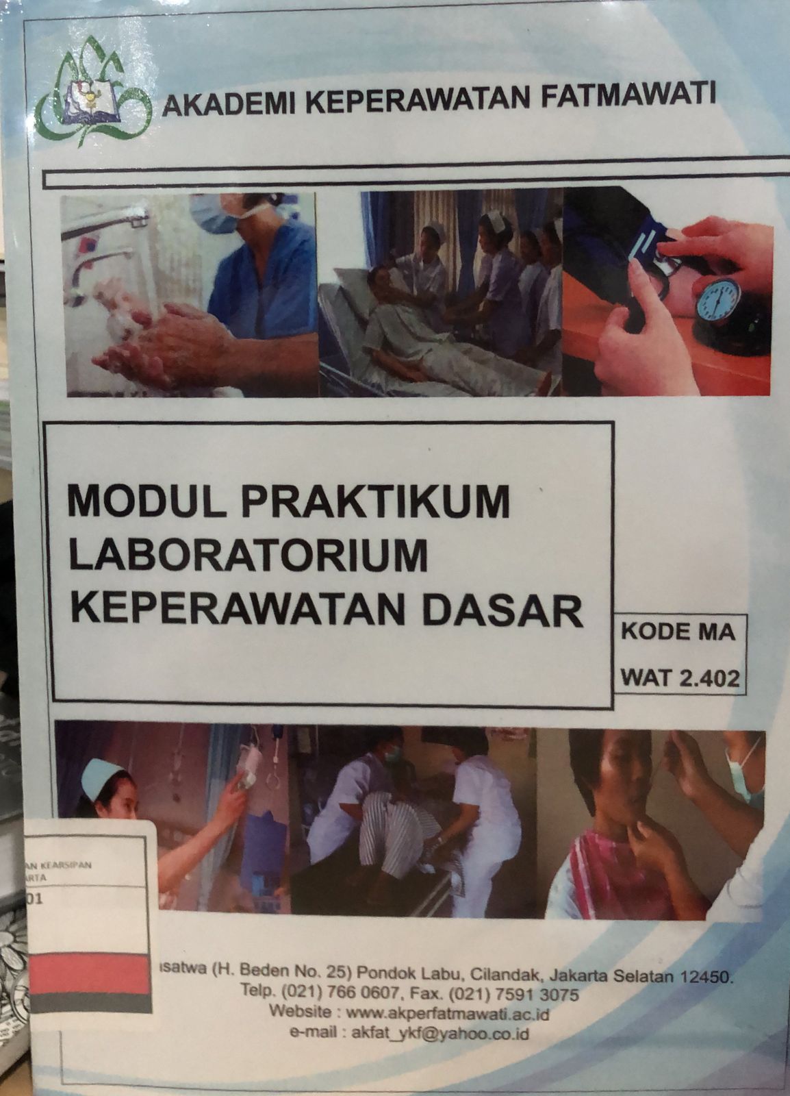 Modul Praktikum Laboratorium Keperawatan Dasar