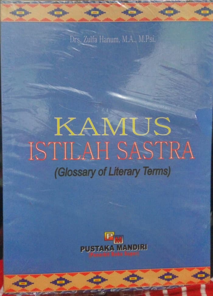 Kamus Istilah Sastra : (Glossary of Literary Terms)