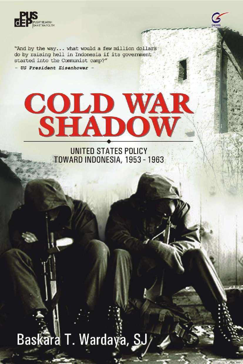 Cold war shadow / Baskara T. Wardaya