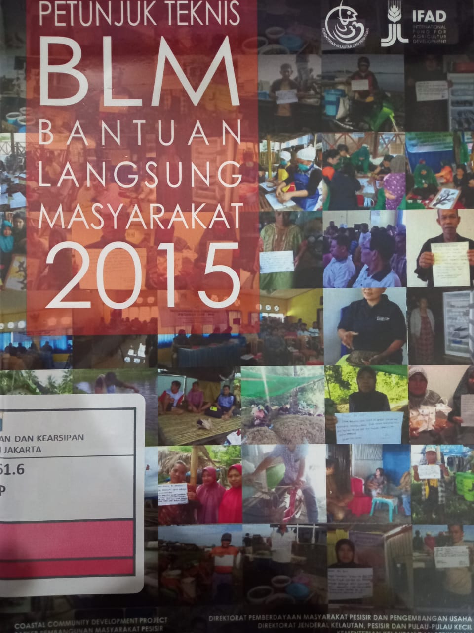 Petunjuk Teknis BLM : Bantuan Langsung Masyarakat 2015