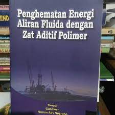 Penghematan Energi Aliran Fluida dengan Zat Aditif Polimer