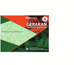 Buku Saku Gerakan Literasi Sekolah / Wien Muldian, dkk