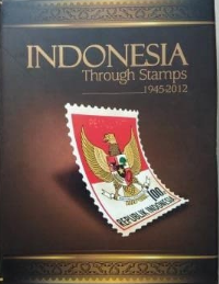 Indonesia : Through Stamps 1945-2012
