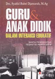 Guru dan Anak Didik Dalam Interaksi Edukatif